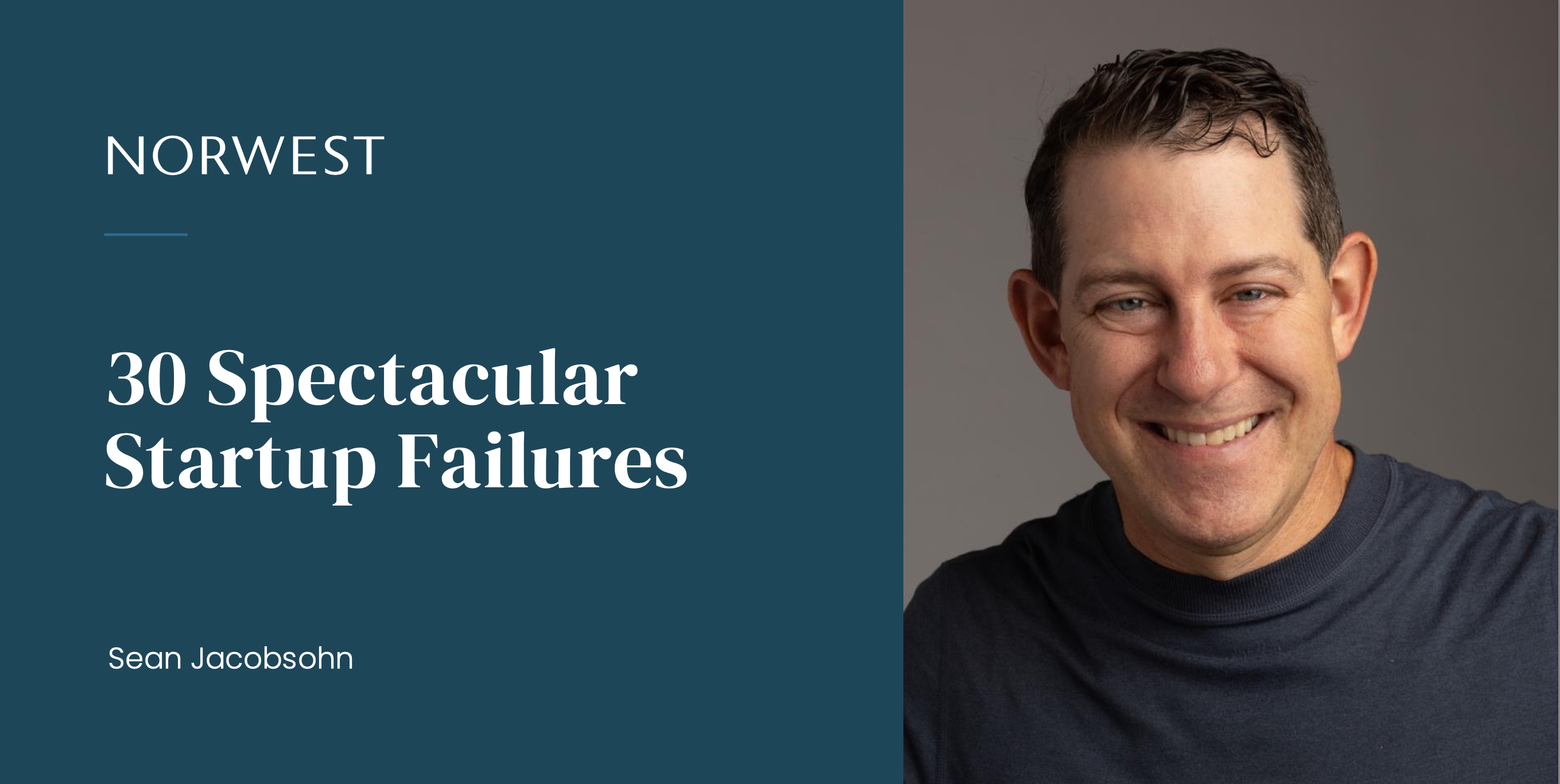 3. Norwest Presentation Slides: 30 Spectacular Startup Failures thumbnail